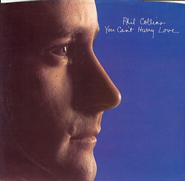 Phil Collins : You Can't Hurry Love (7", Single, Styrene, AR)