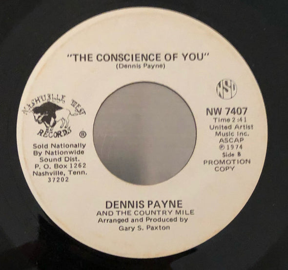 Dennis Payne And The Country Mile : The Last Thing On My Mind / The Conscience Of You (7", Single, Promo)