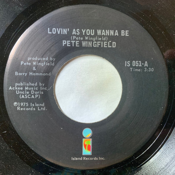 Pete Wingfield : Lovin' As You Wanna Be (7", CSM)