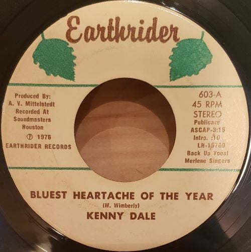 Kenny Dale : Bluest Heartache Of The Year / Somebody Help Me Get To Houston (7", Single)