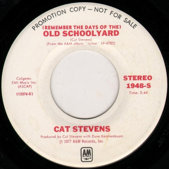Cat Stevens : (Remember The Days Of The) Old School Yard (7", Mono, Promo)