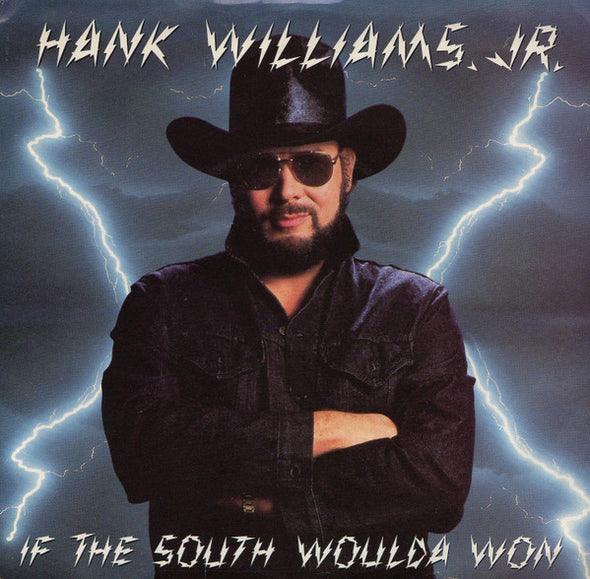Hank Williams, Jr.* : If The South Woulda Won / Wild Streak (7", Single)