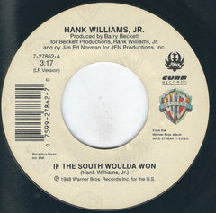Hank Williams, Jr.* : If The South Woulda Won / Wild Streak (7", Single)
