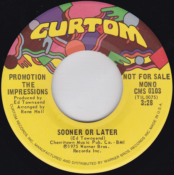 The Impressions : Sooner Or Later (7", Mono, Promo)