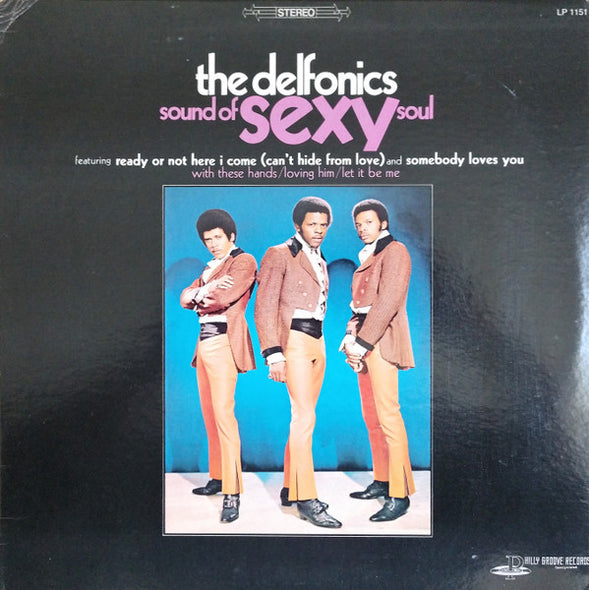 The Delfonics : Sound Of Sexy Soul (LP, Album, ARP)