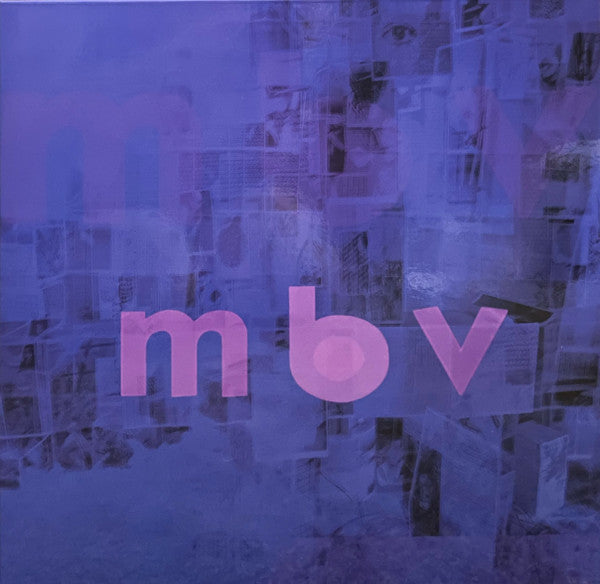 My Bloody Valentine : m b v (LP, Album, Dlx, RE, Gat)