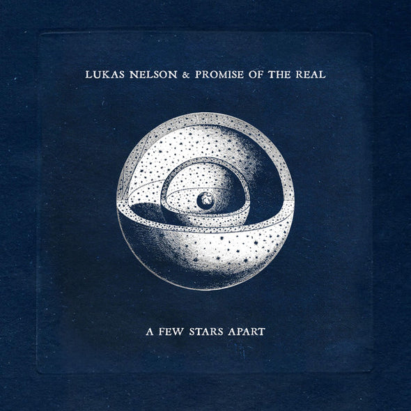 Lukas Nelson & Promise Of The Real : A Few Stars Apart (LP, Album, "In)