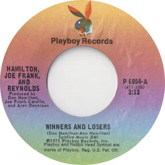 Hamilton, Joe Frank & Reynolds : Winners And Losers (7", Single, Styrene, Pit)