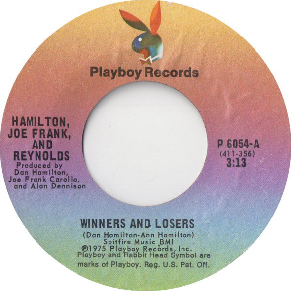 Hamilton, Joe Frank & Reynolds : Winners And Losers (7", Single, Styrene, Pit)