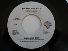 Michael McDonald : No Lookin' Back (7")