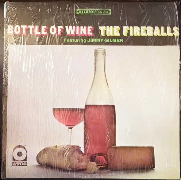 The Fireballs Featuring Jimmy Gilmer : Bottle Of Wine (LP, Club, Pit)