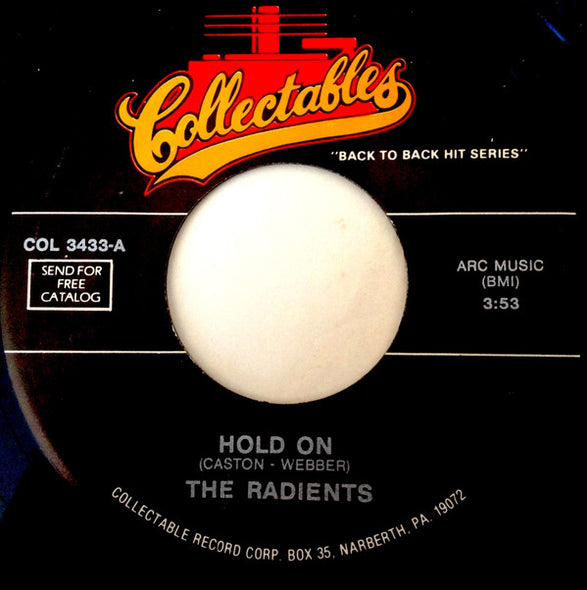 The Radients* : Hold On  (7")