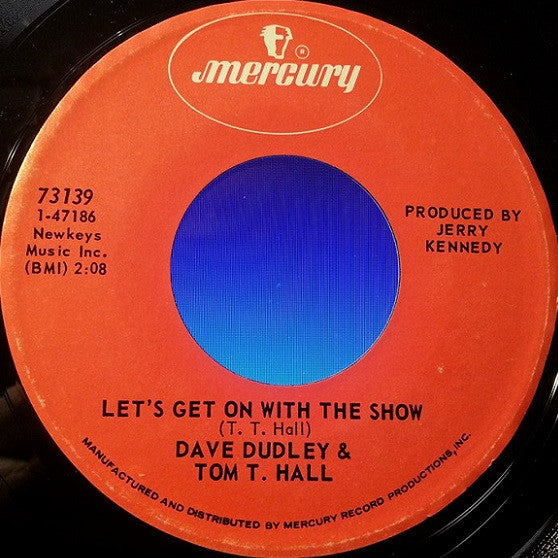 Dave Dudley And Tom T. Hall : Day Drinkin' / Let's Get On With The Show (7", Phi)