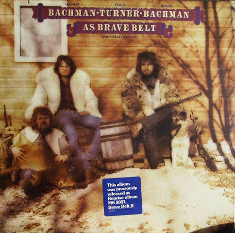 Randy Bachman - Fred Turner* - Robin Bachman* With Chad Allan : As Brave Belt (LP, Album, RE, Ter)