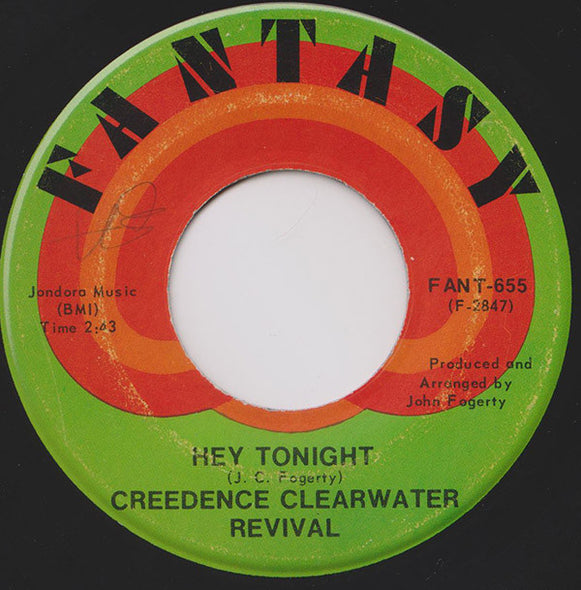 Creedence Clearwater Revival : Have You Ever Seen The Rain / Hey Tonight (7", Single, Ind)