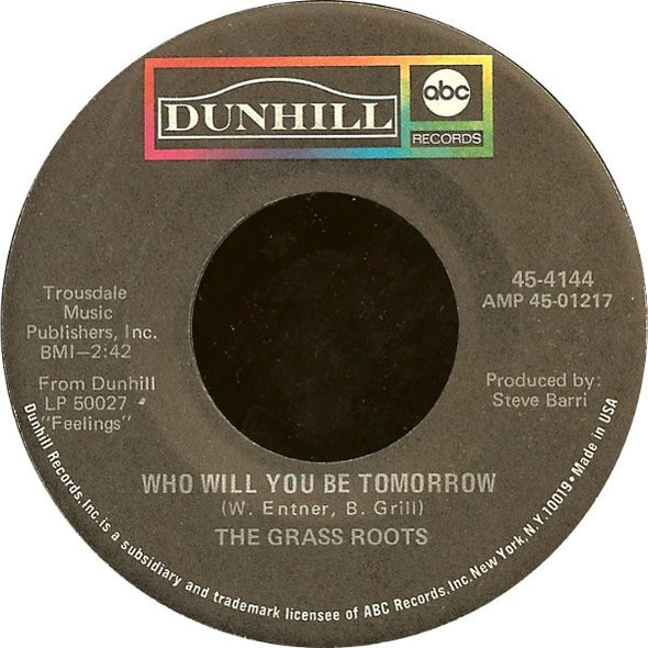 The Grass Roots : Midnight Confessions / Who Will You Be Tomorrow (7", Single)