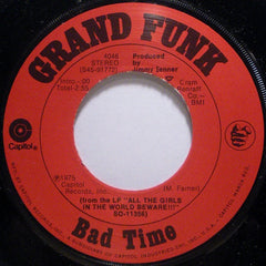 Grand Funk* : Bad Time / Good & Evil (7", Single, Win)