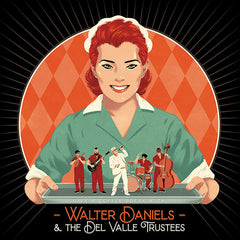 Walter Daniels & The Del Valle Trustees : Have a Coffee Break With​.​.​.  (LP, Ora)
