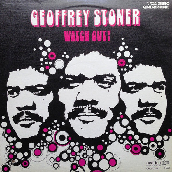 Geoffrey Stoner : Watch Out (LP, Album, Quad)