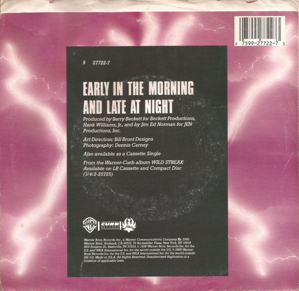 Hank Williams Jr. : Early In The Morning And Late At Night (7", Single)