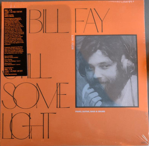 Bill Fay : Still Some Light / Part 1 / Piano, Guitar, Bass & Drums (2xLP, Comp, RE)