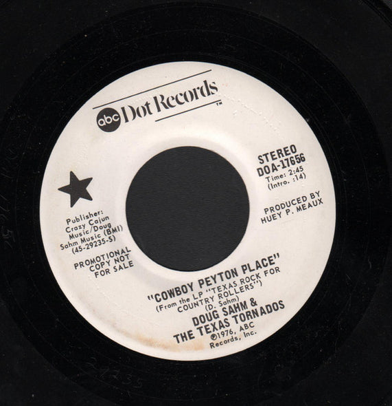 Doug Sahm & The Texas Tornados* : Cowboy Peyton Place (7", Single, Promo)