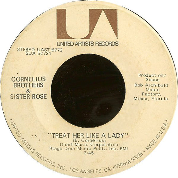 Cornelius Brothers & Sister Rose : Treat Her Like A Lady (7")