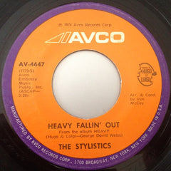 The Stylistics : Heavy Fallin' Out (7", Single)