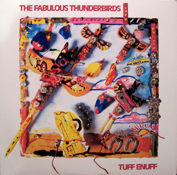 The Fabulous Thunderbirds : Tuff Enuff (LP, Album)