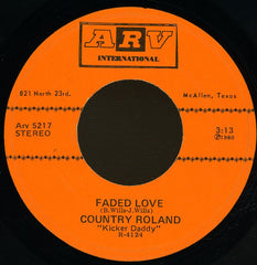 Country Roland : Faded Love (7")
