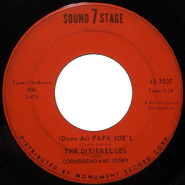 The Dixiebelles With Cornbread And Jerry : (Down At) Papa Joe's (7", Single, Roc)