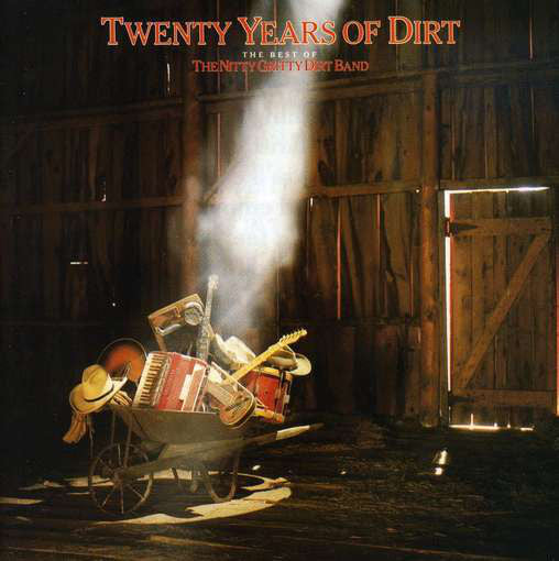 The Nitty Gritty Dirt Band* : Twenty Years Of Dirt - The Best Of The Nitty Gritty Dirt Band (LP, Comp, Spe)