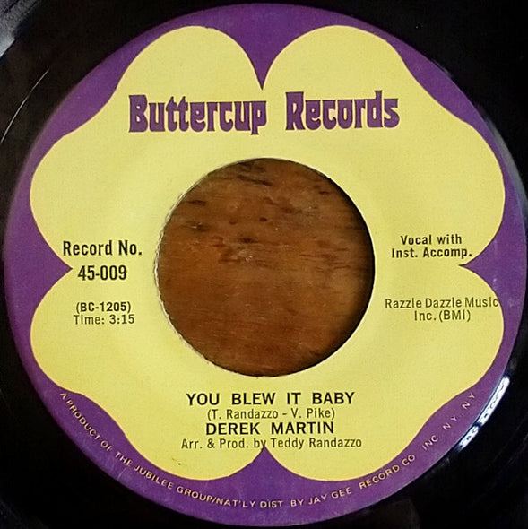 Derek Martin : You Blew It Baby (7", Mon)