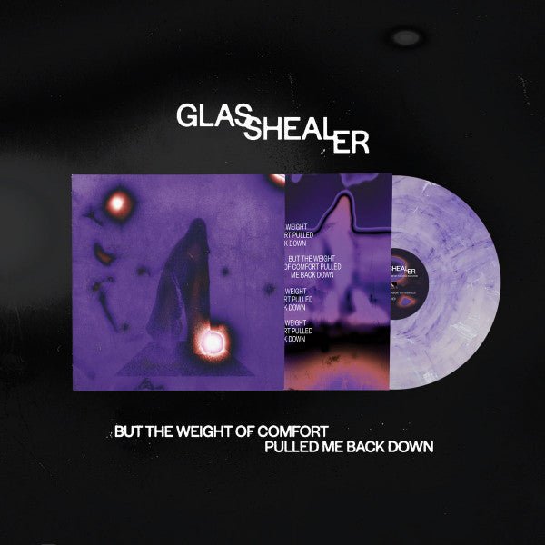 Glasshealer : But The Weight Of Comfort Pulled Me Back Down (12", EP, Pur)