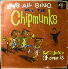 The Chipmunks : Alvin, Simon & Theodore* With David Seville : Let's All Sing With The Chipmunks (LP, Mono)