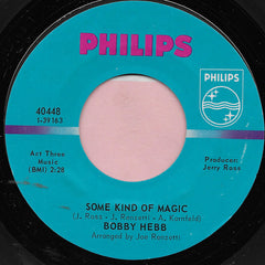 Bobby Hebb : Some Kind Of Magic / I Love Everything About You (7")