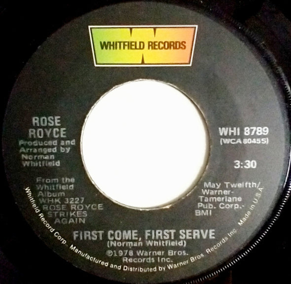 Rose Royce : First Come, First Serve (7")