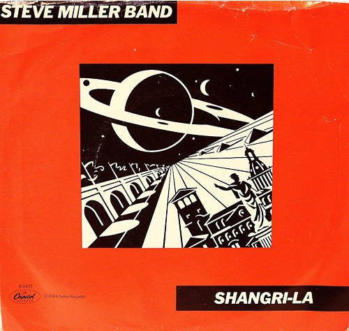 Steve Miller Band : Shangri-La (7", Single)