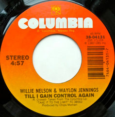 Willie Nelson With Waylon Jennings* : Take It To The Limit (7", Single)
