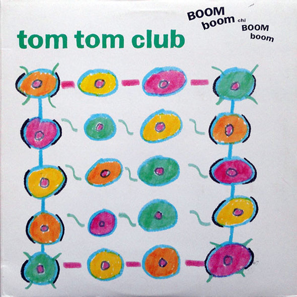 Tom Tom Club : Boom Boom Chi Boom Boom (LP, Album)