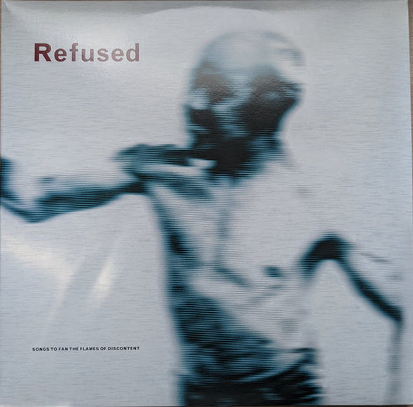 Refused : Songs To Fan The Flames Of Discontent (2xLP, Album, Bab)