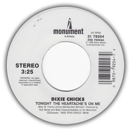 Dixie Chicks : Tonight The Heartache's On Me (7", Single)