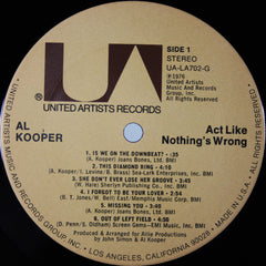 Al Kooper : Act Like Nothing's Wrong (LP, Album, Ter)