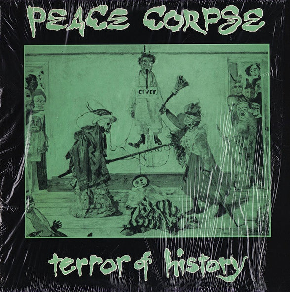 Peace Corpse : Terror Of History (12", EP)