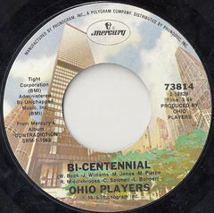 Ohio Players : Bi-Centennial / Who'd She Coo? (7", Styrene, Ter)
