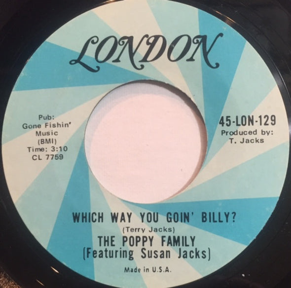 The Poppy Family : Which Way You Goin' Billy? (7", Styrene)