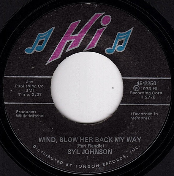 Syl Johnson : Back For A Taste Of Your Love / Wind, Blow Her Back My Way (7", Single, Styrene)