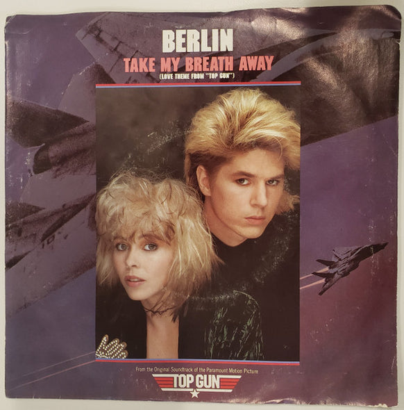 Berlin, Giorgio Moroder : Take My Breath Away (Love Theme From "Top Gun") / Radar Radio (7", Single, Styrene)
