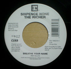 Sixpence None The Richer : Breathe Your Name / Waiting On The Sun (7", Single)