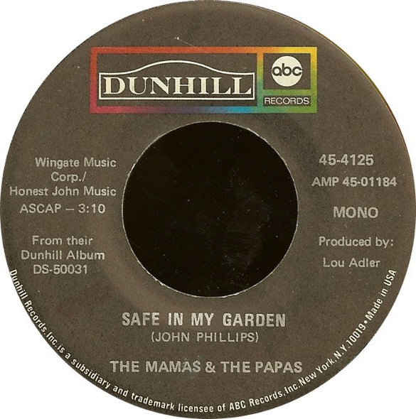 The Mamas & The Papas : Safe In My Garden (7", Mono)